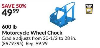 Princess Auto Power fist 600 lb motorcycle wheel chock cradle offer