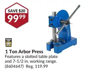 Princess Auto Power fist 1 ton arbor press offer
