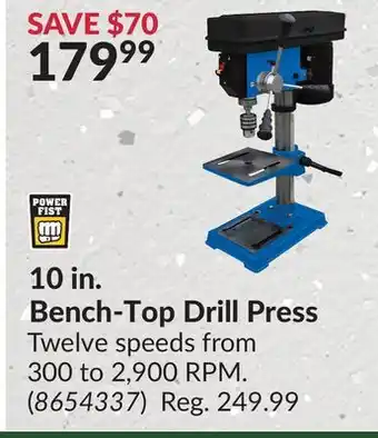 Princess Auto Power fist 10 in. bench-top drill press offer