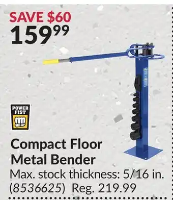 Princess Auto Compact floor metal bender offer