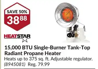 Princess Auto 15,000 btu single-burner tank-top radiant propane heater offer