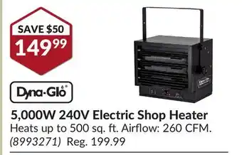 Princess Auto Dyna-glo 5,000w 240v electric shop heater offer