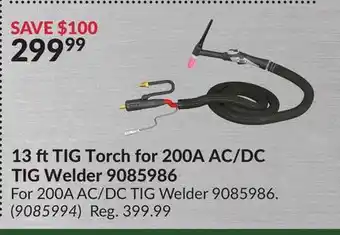Princess Auto 13 ft tig torch for 200a ac/dc tig welder offer