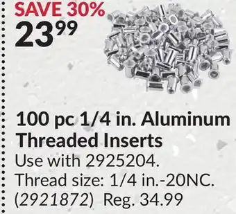 Princess Auto 100 pc 1/4 in. aluminum threaded inserts offer