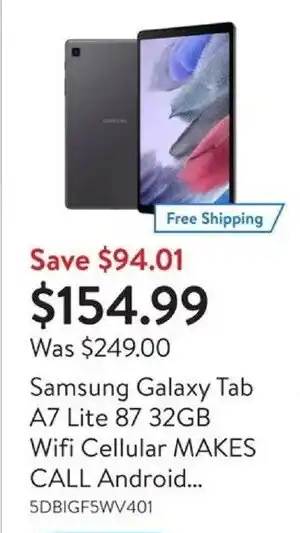Walmart Samsung Galaxy Tab A7 Lite 87 32GB Wifi Cellular offer