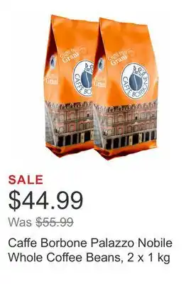 Costco Caffe borbone palazzo nobile whole coffee beans, 2 x 1 kg offer