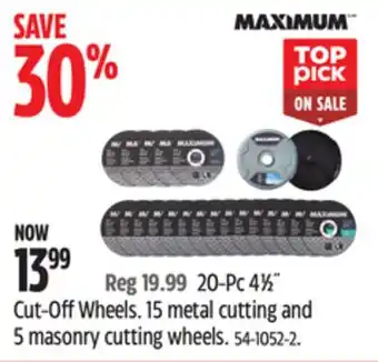 Canadian Tire Maximum 20-pc 4 1⁄2˝ cut-off wheels offer