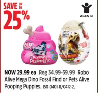 Canadian Tire Robo alive mega dino fossil find or pets alive pooping puppies offer