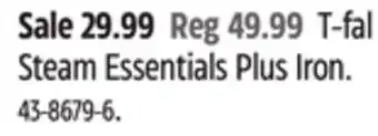 Canadian Tire T-fal steam essentials plus iron offer
