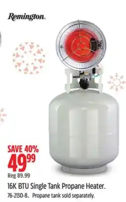 Canadian Tire Remington 16k btu single tank propane heater offer