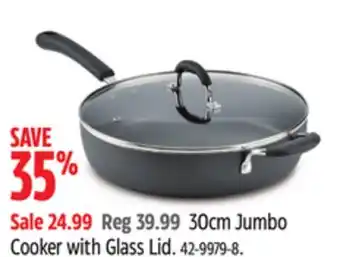 Canadian Tire Starfrit 30cm jumbo cooker with glass lid offer