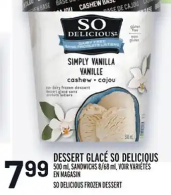 Metro Dessert glacé so delicious | so delicious frozen dessert offer
