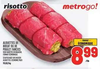 Metro Alouettes de boeuf ou de poulet farcies | stuffed beef or chicken alouettes offer