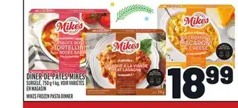 Metro Dîner de pâtes mikes | mikes frozen pasta dinner offer