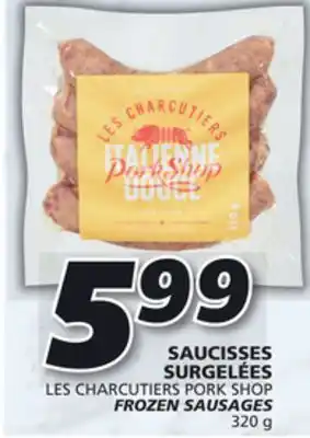 IGA Les charcutiers pork shop frozen sausages offer