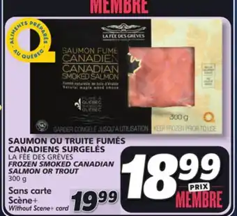 IGA La fée des grèves frozen smoked canadian salmon or trout offer