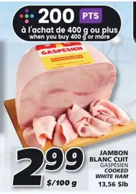 IGA Gaspésien cooked white ham offer
