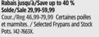 Canadian Tire Heritage selected frypans and stock pots offer