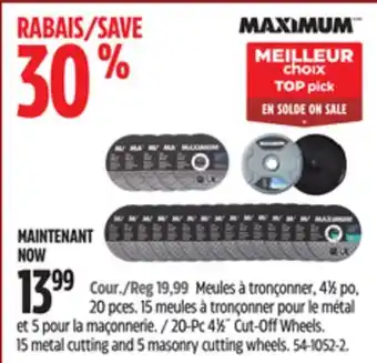 Canadian Tire Maximum 20-pc 4 1⁄2˝ cut-off wheels offer