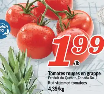Marché Richelieu Tomates rouges en grappe | red stemmed tomatoes offer