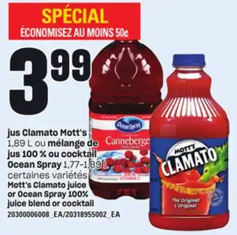 Provigo Jus clamato mott's 1,89 l ou mélange de jus 100 % ou cocktail ocean spray 1,77-1,89 l offer