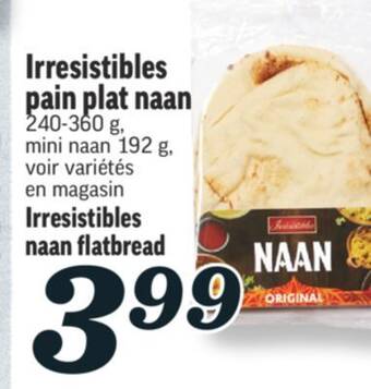 Marché Richelieu Irresistibles pain plat naan | irresistibles naan flatbread offer