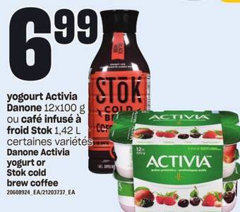 Provigo Yogourt activia danone, 12x100 g ou café infusé à froid stok, 1,42 l offer