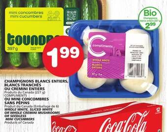 Marches Tradition Compliments whole white, sliced white or whole cremini mushrooms or seedless mini cucumbers offer