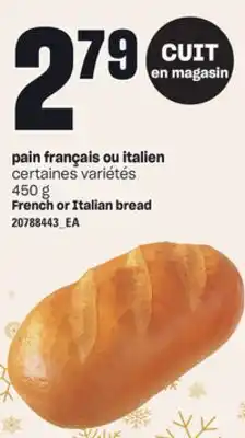 Provigo Pain français ou italien, 450 g offer