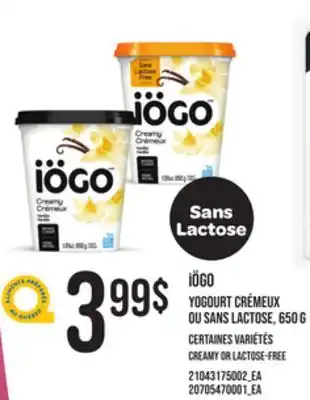 Provigo Iögo yogourt crémeux ou sans lactose, 650 g offer