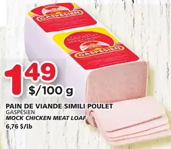 Marches Tradition Gaspésien mock chicken meat loaf offer