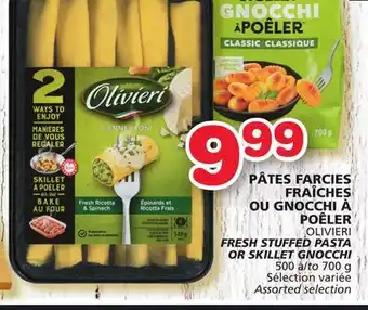 Marches Tradition Olivieri fresh stuffed pasta or skillet gnocchi offer