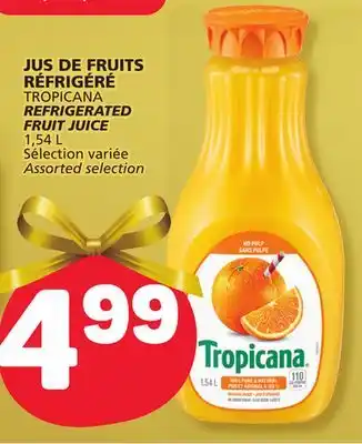 Marché Bonichoix Tropicana refrigerated fruit juice offer