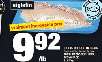 Super C Filets d'aiglefin frais | fresh haddock fillets offer