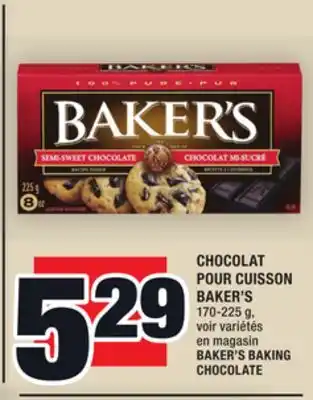 Super C Chocolat pour cuisson baker's | baker's baking chocolate offer