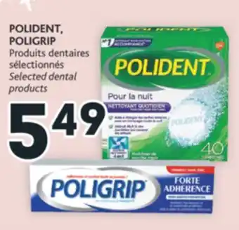 Brunet Polident, poligrip produits dentaires sélectionnés offer