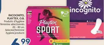 Brunet Incognito, playtex, o.b. produits d'hygiène féminine sélectionnés offer