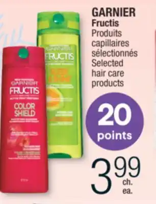 Jean Coutu Garnier fructis selected hair care products offer