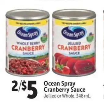 Family Foods Ocean Spray Cranberry Sauce Jellied or Whole 348 mL offer