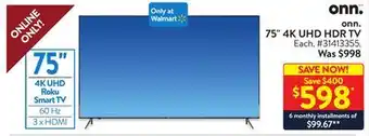Walmart Onn. 75 4k uhd hdr tv offer