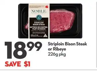 Longo's Striploin bison steak or ribeye offer