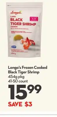 Longo's Longo's frozen cooked black tiger shrimp offer