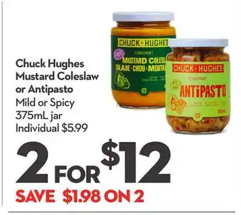 Longo's Chuck hughes mustard coleslaw or antipasto offer