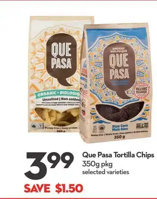 Longo's Que pasa tortilla chips offer