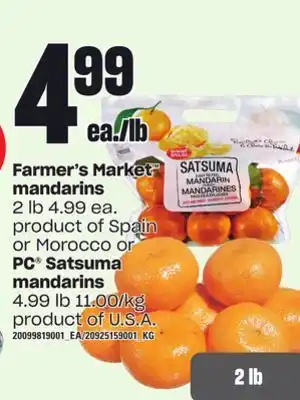 Loblaws Farmer's market mandarins, 2 lb or pc satsuma mandarins, 4.99 lb offer