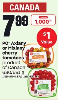 Loblaws Pc axiany or mixiany cherry tomatoes, 680/681 g offer