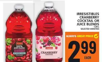 Food Basics Irresistibles cranberry cocktail or juice blends offer