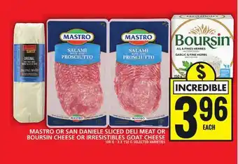 Food Basics Mastro or san daniele sliced deli meat or boursin cheese or irresistibles goat cheese offer