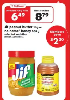 Independent Grocer Jif peanut butter 1 kg or no name honey, 500 g offer