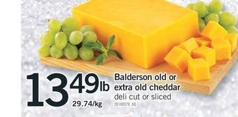Fortinos Balderson old or extra old cheddar deli cut or sliced offer